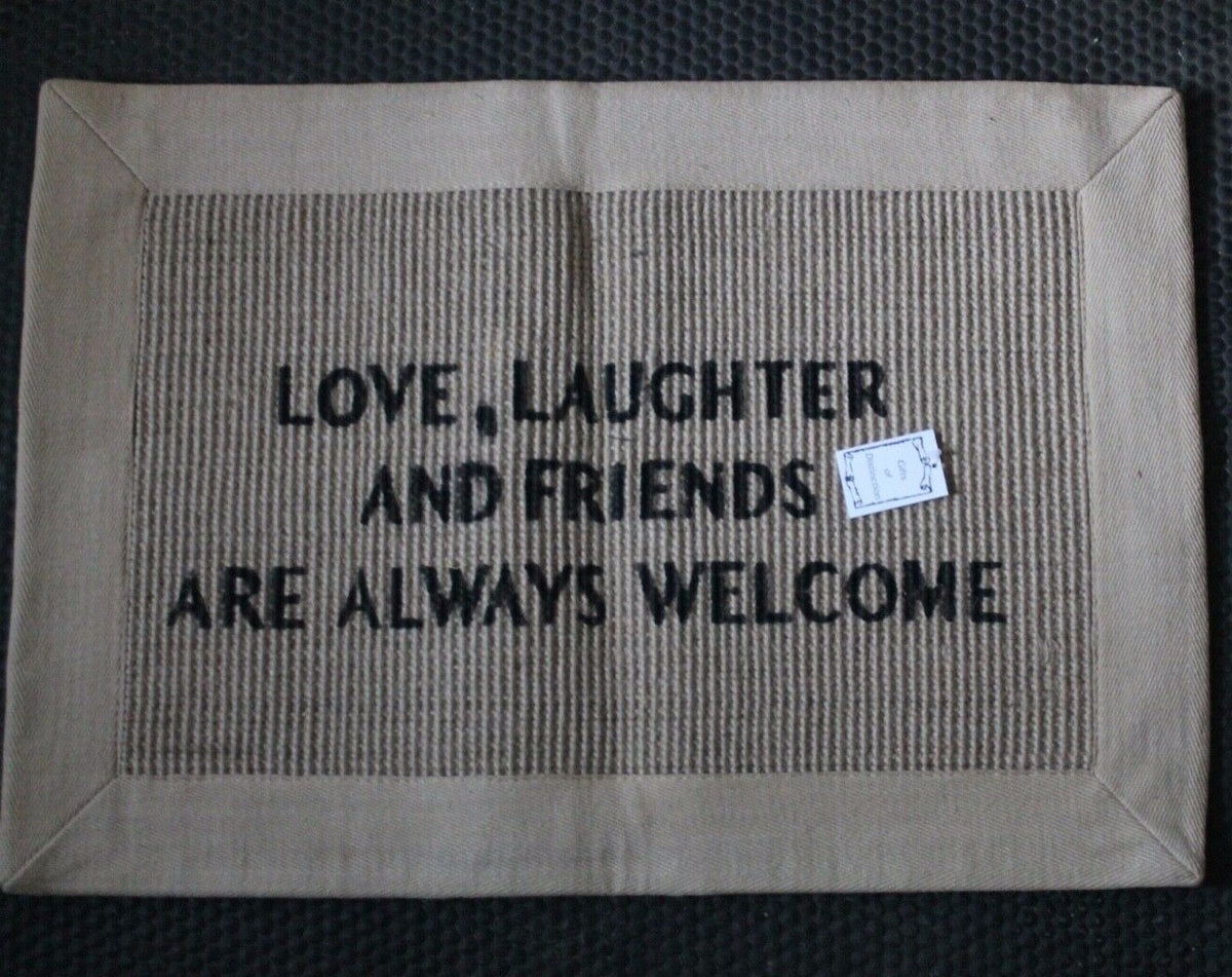 Coir Back Front Door Floor Mat LOVE LAUGHTER & FRIENDS ARE ALWAYS WELCOME BNWT